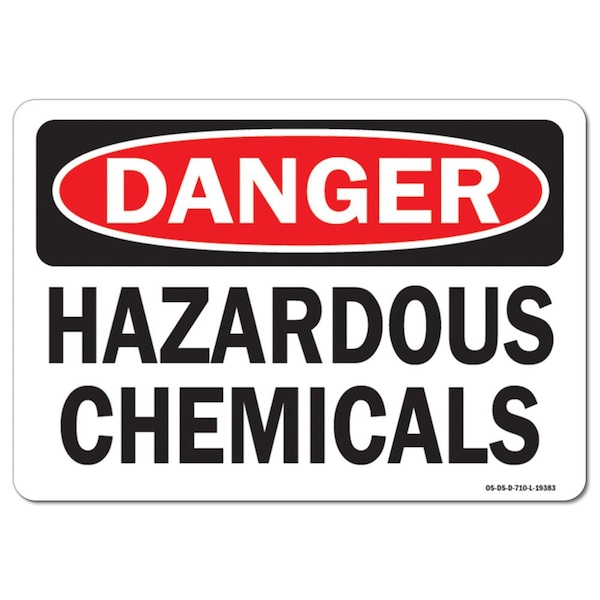 Safety Sign, OSHA Danger, 12" Height, 18" Width, Hazardous Chemicals, Landscape, DS-D-1218-L-19383
